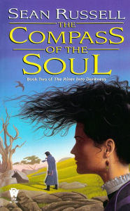 Title: The Compass of the Soul, Author: Sean Russell