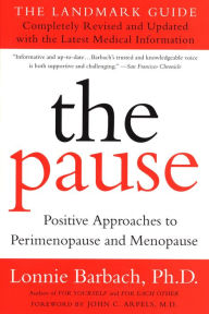 Title: The Pause (Revised Edition): The Landmark Guide, Author: Lonnie Barbach