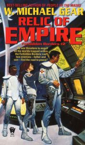 Title: Relic of Empire, Author: W. Michael Gear