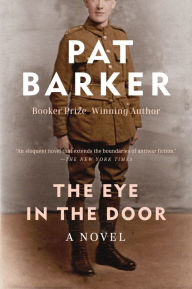 Title: The Eye in the Door, Author: Pat Barker