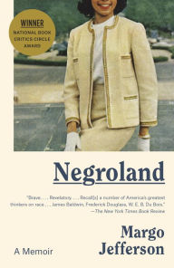 Title: Negroland, Author: Margo Jefferson