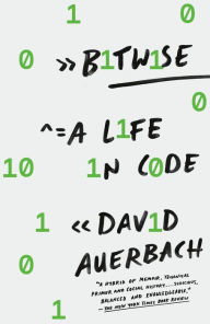 Ebook download forum epub Bitwise: A Life in Code by David Auerbach