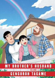 Ebooks rar download My Brother's Husband, Volume 2 by Gengoroh Tagame, Anne Ishii in English