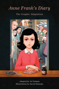 Free mp3 book downloader online Anne Frank's Diary: The Graphic Adaptation in English CHM by Anne Frank, David Polonsky, Ari Folman 9781101871799