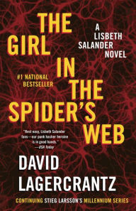 Title: The Girl in the Spider's Web (The Girl with the Dragon Tattoo Series #4), Author: David Lagercrantz