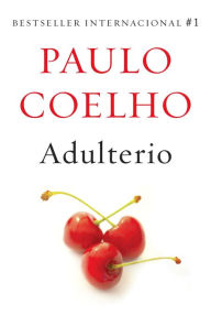 Title: Adulterio / Adultery, Author: Paulo Coelho