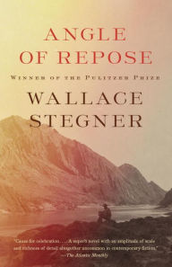 Title: Angle of Repose, Author: Wallace Stegner