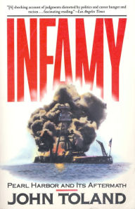 Title: Infamy: Pearl Harbor and Its Aftermath, Author: John Toland