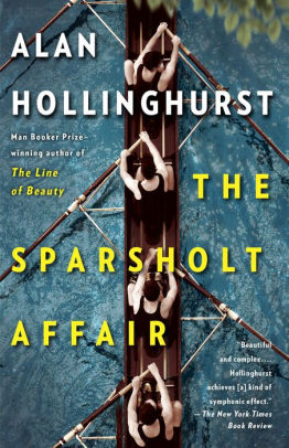 The Sparsholt Affair By Alan Hollinghurst Paperback Barnes Noble