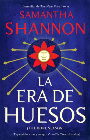 La era de los huesos: (Bone Season--Spanish-language Edition)