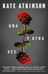 Title: Una y otra vez: (Life After Life--Spanish-language Edition)), Author: Kate Atkinson