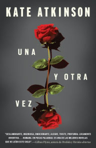 Title: Una y otra vez (Life After Life), Author: Kate Atkinson