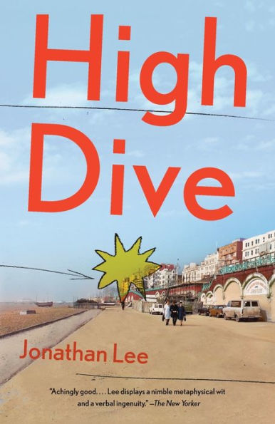 High Dive: A Novel