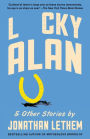 Lucky Alan: and Other Stories