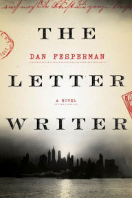 Title: The Letter Writer, Author: Dan Fesperman