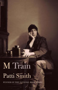Title: M Train, Author: Patti Smith