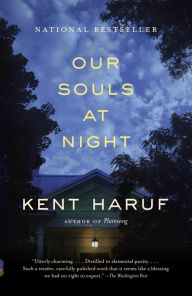 Title: Our Souls at Night: A novel, Author: Kent Haruf