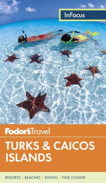 Fodor's In Focus Turks & Caicos Islands