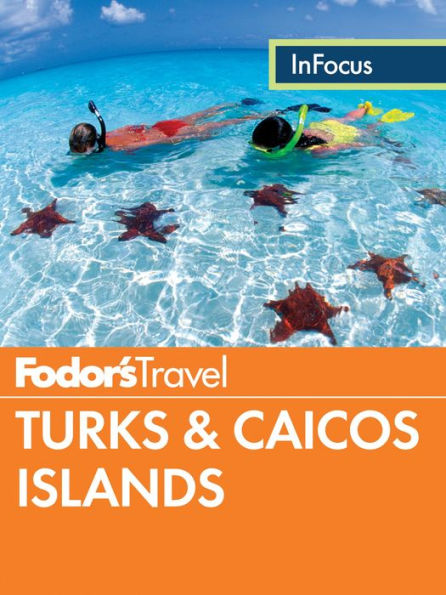 Fodor's In Focus Turks & Caicos Islands