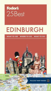 Title: Fodor's Edinburgh 25 Best, Author: Fodor's Travel Publications