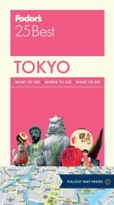 Title: Fodor's Tokyo 25 Best, Author: Fodor's Travel Publications