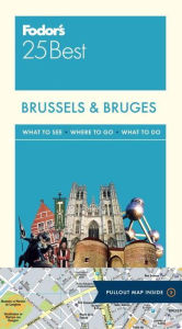 Title: Fodor Brussels & Bruges 25 Best, Author: Fodor's Travel Publications