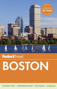 Title: Fodor's Boston, Author: Fodor's Travel Publications