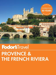 Title: Fodor's Provence & the French Riviera, Author: Fodor's Travel Publications