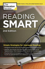 Title: Reading Smart, 2nd Edition: Simple Strategies for Improved Reading, Author: The Princeton Review
