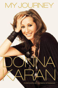 Title: My Journey, Author: Donna Karan