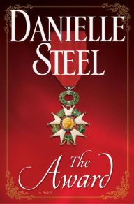 Title: The Award: A Novel, Author: Danielle Steel