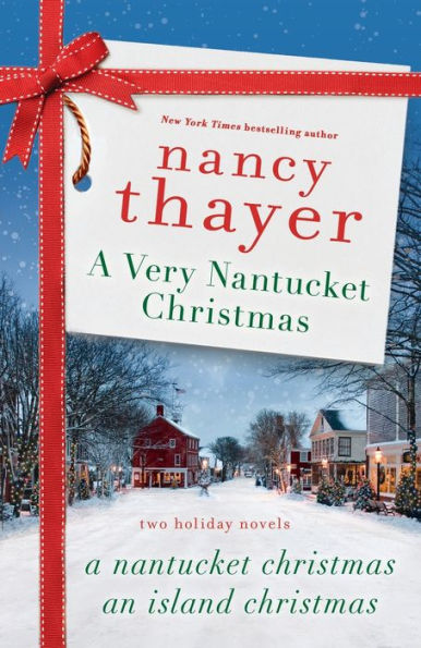 A Very Nantucket Christmas: Two Holiday Novels