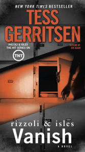 Title: Vanish (Rizzoli and Isles Series #5), Author: Tess Gerritsen