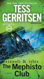 Title: The Mephisto Club (Rizzoli and Isles Series #6), Author: Tess Gerritsen