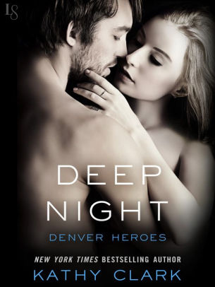 Deep Night: A Denver Heroes Novel