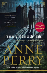 Title: Treachery at Lancaster Gate (Thomas and Charlotte Pitt Series #31), Author: Anne Perry