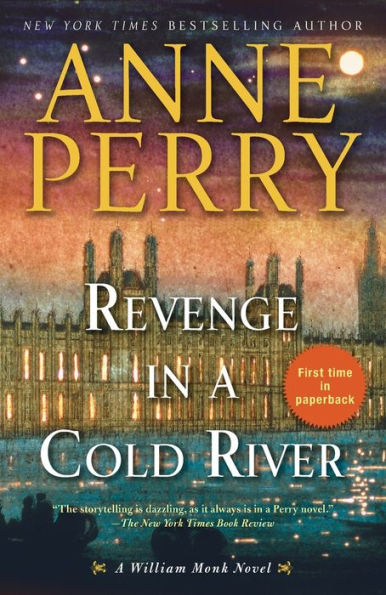 Revenge in a Cold River (William Monk Series #22)