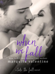 When We Fall: A Take the Fall Novel