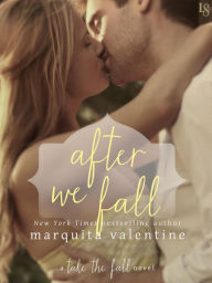 After We Fall: A Take the Fall Novel