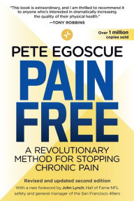 Download ebook italiano Pain Free (Revised and Updated Second Edition): A Revolutionary Method for Stopping Chronic Pain 9781101886649