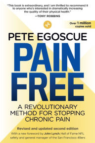 Free e books for downloads Pain Free (Revised and Updated Second Edition): A Revolutionary Method for Stopping Chronic Pain