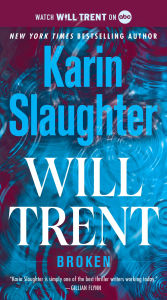 Title: Broken (Will Trent Series #4), Author: Karin Slaughter