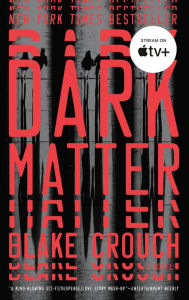 Free english ebook downloads Dark Matter: A Novel 9780593875735