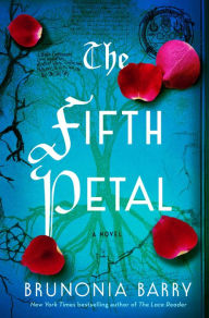 Title: The Fifth Petal, Author: Brunonia Barry