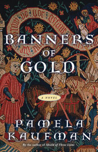 Title: Banners of Gold (Alix of Wanthwaite Series #2), Author: Pamela Kaufman