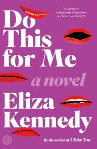 Title: Do This for Me, Author: Eliza Kennedy