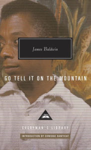 Title: Go Tell It on the Mountain, Author: James Baldwin