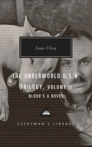 Title: The Underworld U.S.A. Trilogy, Volume II: Blood's A Rover, Author: James Ellroy