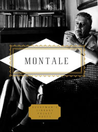 Title: Montale: Poems: Edited by Jonathan Galassi, Author: Eugenio Montale