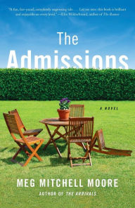 Title: The Admissions, Author: Meg Mitchell Moore